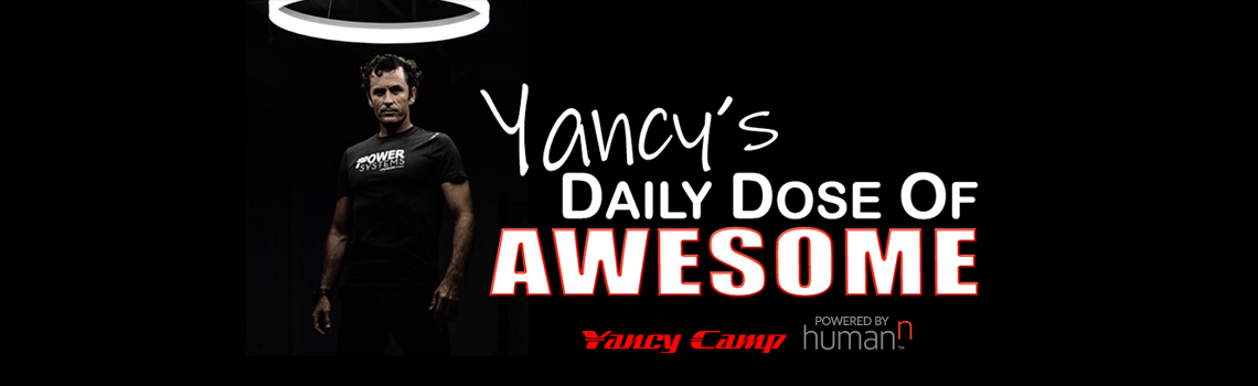Yancy's Daily Dose of Awesome